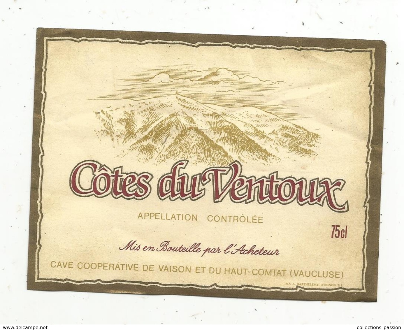 étiquette , CÔTES DU VENTOUX , Cave De Vaison Et Du Haut Comtat ,Vaucluse ,75 Cl - Côtes Du Ventoux