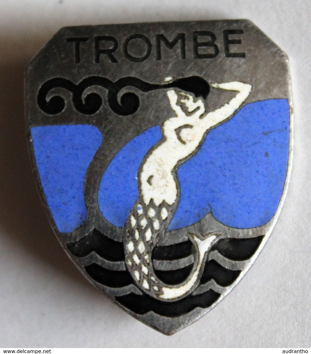 Insigne Rare Marine 1939 Torpilleur La TROMBE Mourgeon Paris Parc Royal émail WWII Miitaria Sirène - Marine