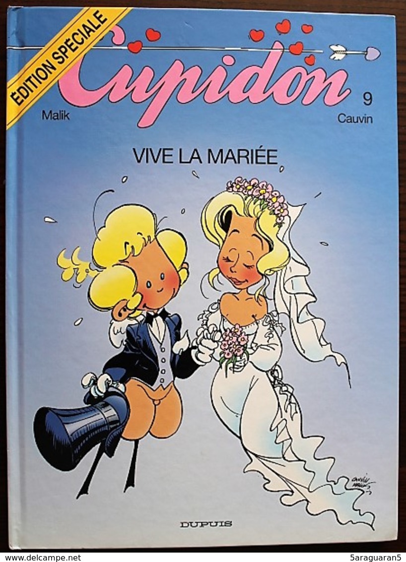 BD CUPIDON - 9 - Vive La Mariée - Rééd. 1999 Edition Spéciale - Cupidon