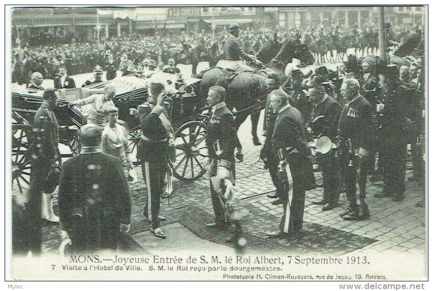 Mons. Joyeuse Entrée De S.M.Roi Albert, 7 Septembre 1913. Visite De L'Hôtel De Ville, Reçu Par Le Bourgmestre - Mons