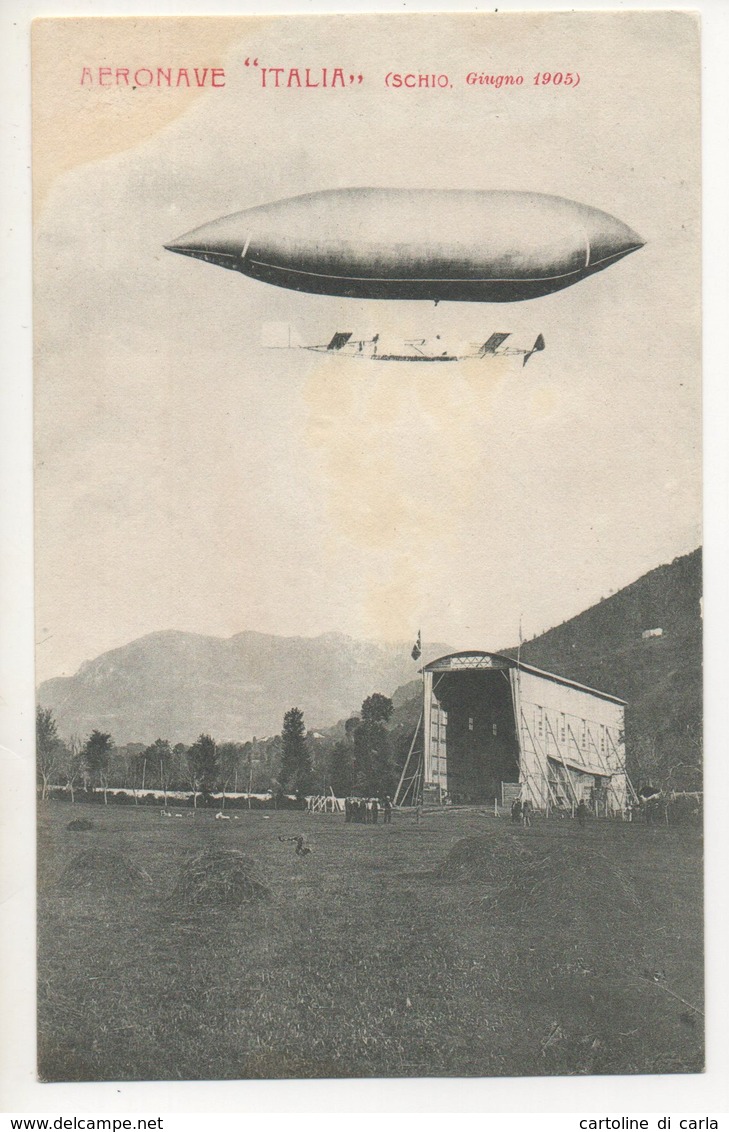 AERONAVE " ITALIA " ( SCHIO, GIUGNO 1905 ) #1 - Zeppeline