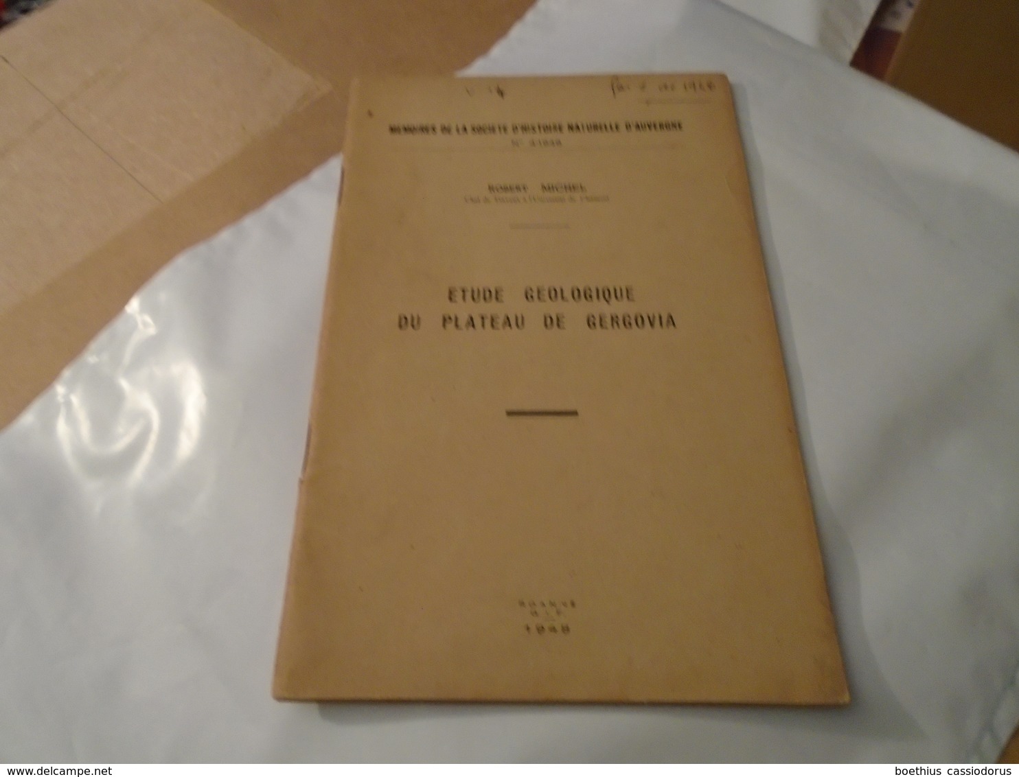 Rarissime Gergovie : ETUDE GEOLOGIQUE DU PLATEAU DE GERGOVIA 1948 ROBERT MICHEL - Auvergne