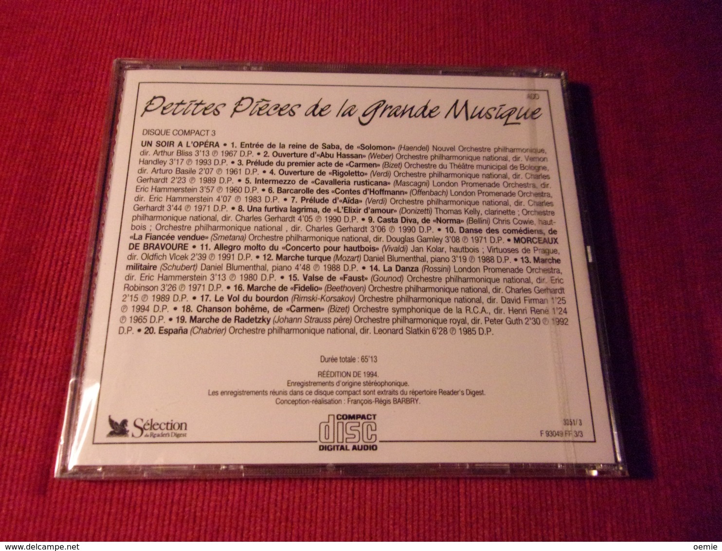 SELECTION DU READER'S DIGEST  °° PETITES PIECES DE LA GRANDE MUSIQUE  UN SOIR A L'OPERA   CD DUREE TOTALES 65 Mn13 - Opéra & Opérette