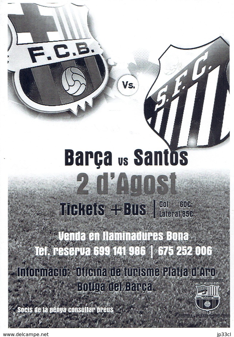 Barca Barcelone Ticket Du Match FC Barcelona Vs Santos FC (1er Match De Neymar Jr En Europe, 02/08/2013) - Tickets D'entrée