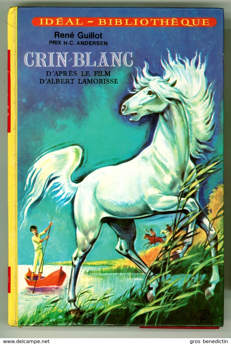 Hachette - Idéal Bibliothèque - Réné Guillot - "Crin-Blanc" - 1983 - #Ben&IB - Ideal Bibliotheque