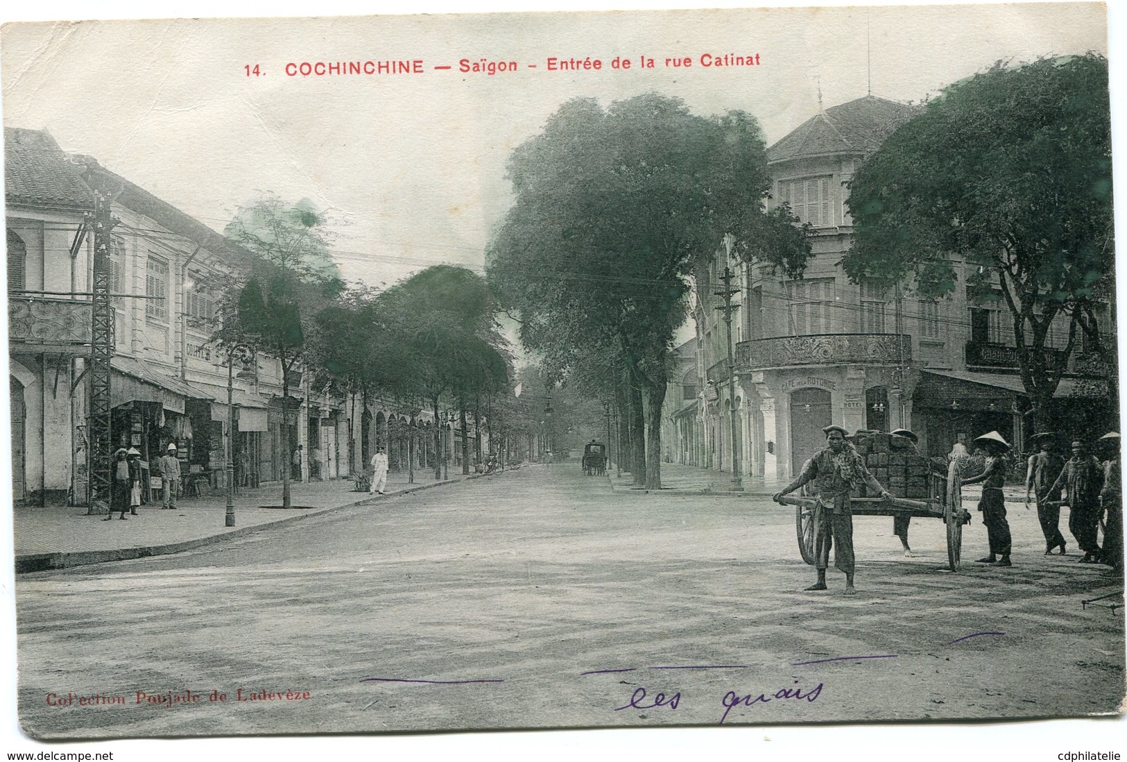 INDOCHINE CARTE POSTALE DE COCHINCHINE -SAIGON -ENTREE DE LA RUE CATINAT - Lettres & Documents