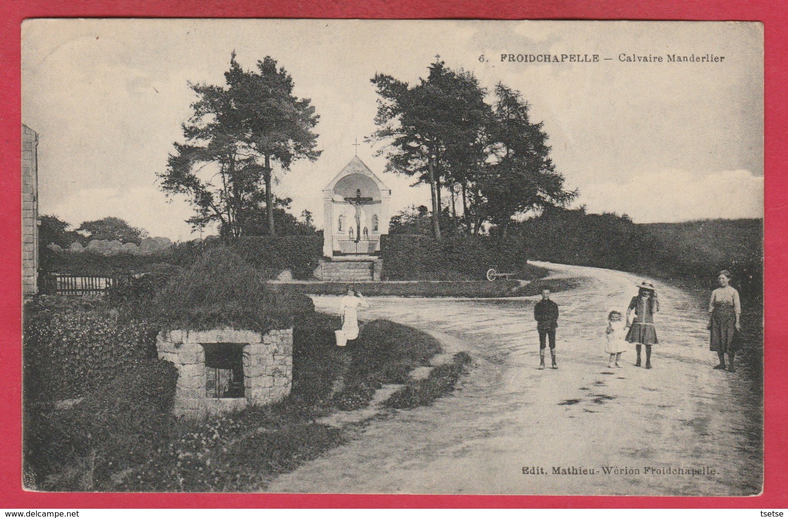 Froidchapelle - Calvaire Manderlier -1918 ( Voir Verso ) - Froidchapelle