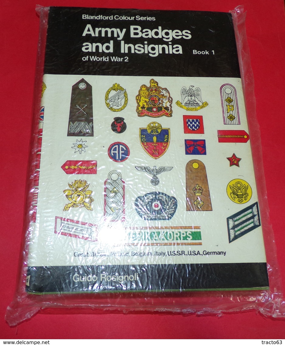 LIVRE :ARMY BADGES AND INSIGNIA OF WORLD WAR 2 BOOK 1 GUIDO ROSIGNOLI BLANDFORD ,228 PAGES DE 1979 , LE LIVRE EST ECRIT - Anglais