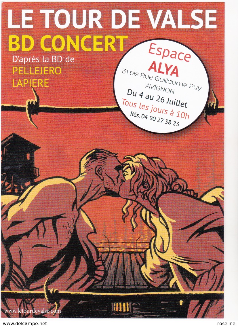 PELLEJERO Ruben - Bande Dessinee Tour De Valse BD Concert Avignon Danse Camp Internement - CPM 10,5x15 TBE  Neuve - Sonstige & Ohne Zuordnung