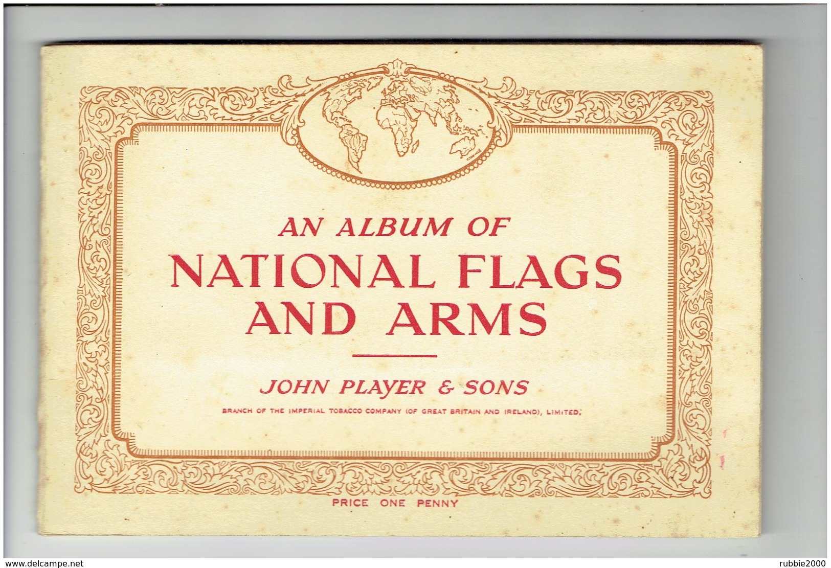 AN ALBUM OF NATIONAL FLAGS AND ARMS JOHN PLAYER AND SONS 1936 ALBUM COMPLET 50 DRAPEAUX NATIONAUX CIGARETTE JOHN PLAYER - Player's