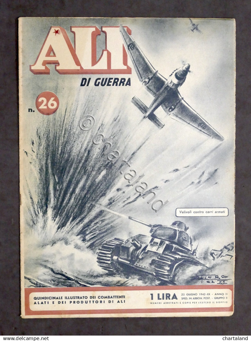 Rivista Aeronautica WWII - Ali Di Guerra - N° 26 - Anno II - 1942 - Non Classificati