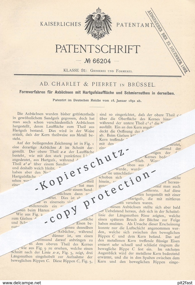 Original Patent - Ad. Charlet & Pierret , Brüssel , 1892 , Formverfahren F. Achsbüchsen Mit Hartguss | Gusseisen | Achse - Documenti Storici