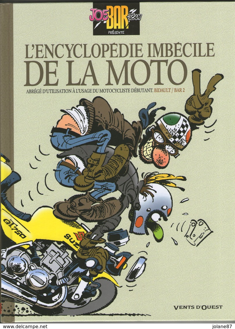 BD JOE BAR TEAM     ENCYCLOPEDIE IMBECILE DE LA MOTO - Joe Bar Team