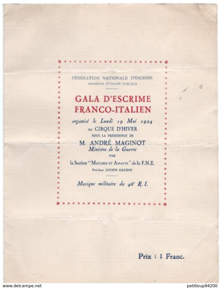 PROGRAMME FEDERATION NATIONALE D'ESCRIME Gala D'Escrime Franco-Italien CIRQUE D'HIVER Musique Militaire 46e R.I.Mai 1924 - Escrime