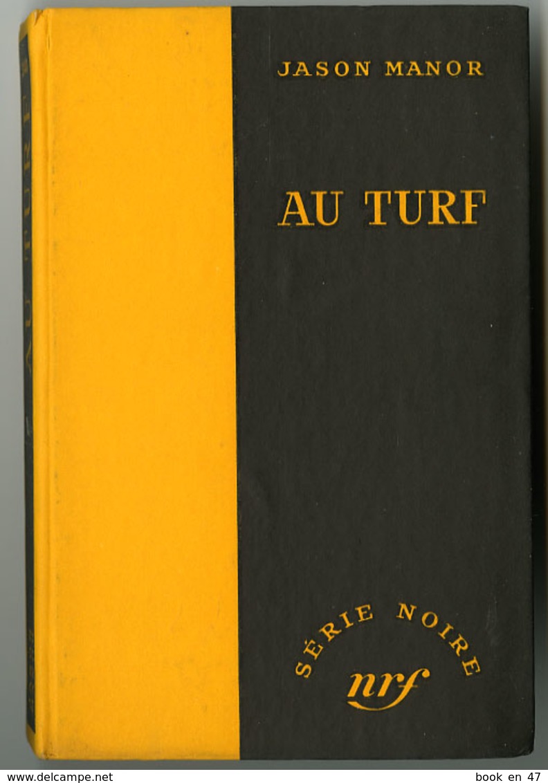 {43060} Jason Manor " Au Turf " ; Gallimard Série Noire N° 340 , EO (Fr) 1956 . - Série Noire