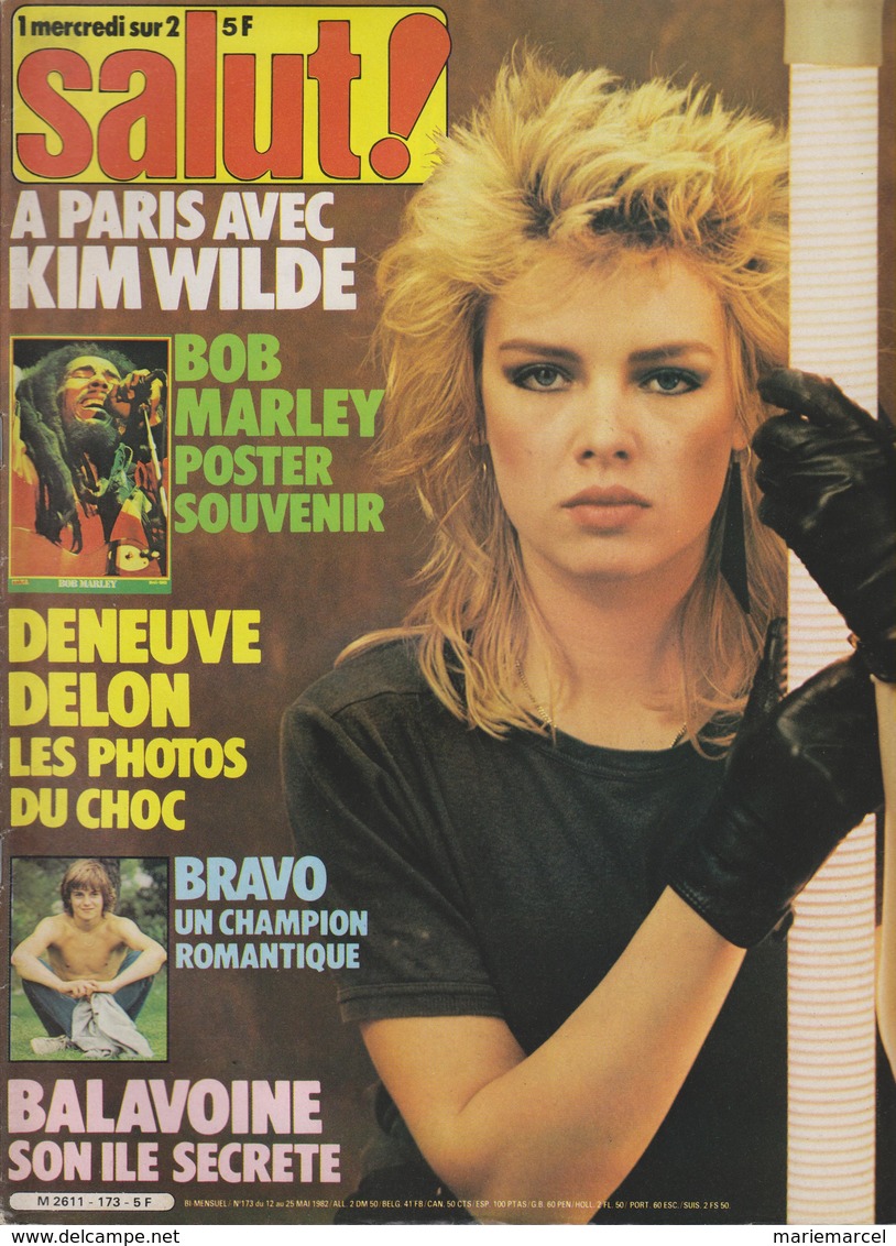 SALUT ! - N° 173 DU 12 AU 25 MAI 1982 - KIM WILDE-BOB MARLEY-DENEUVE-DELON-BALAVOINE... - PORT COMPRIS EN FRANCE - Musique