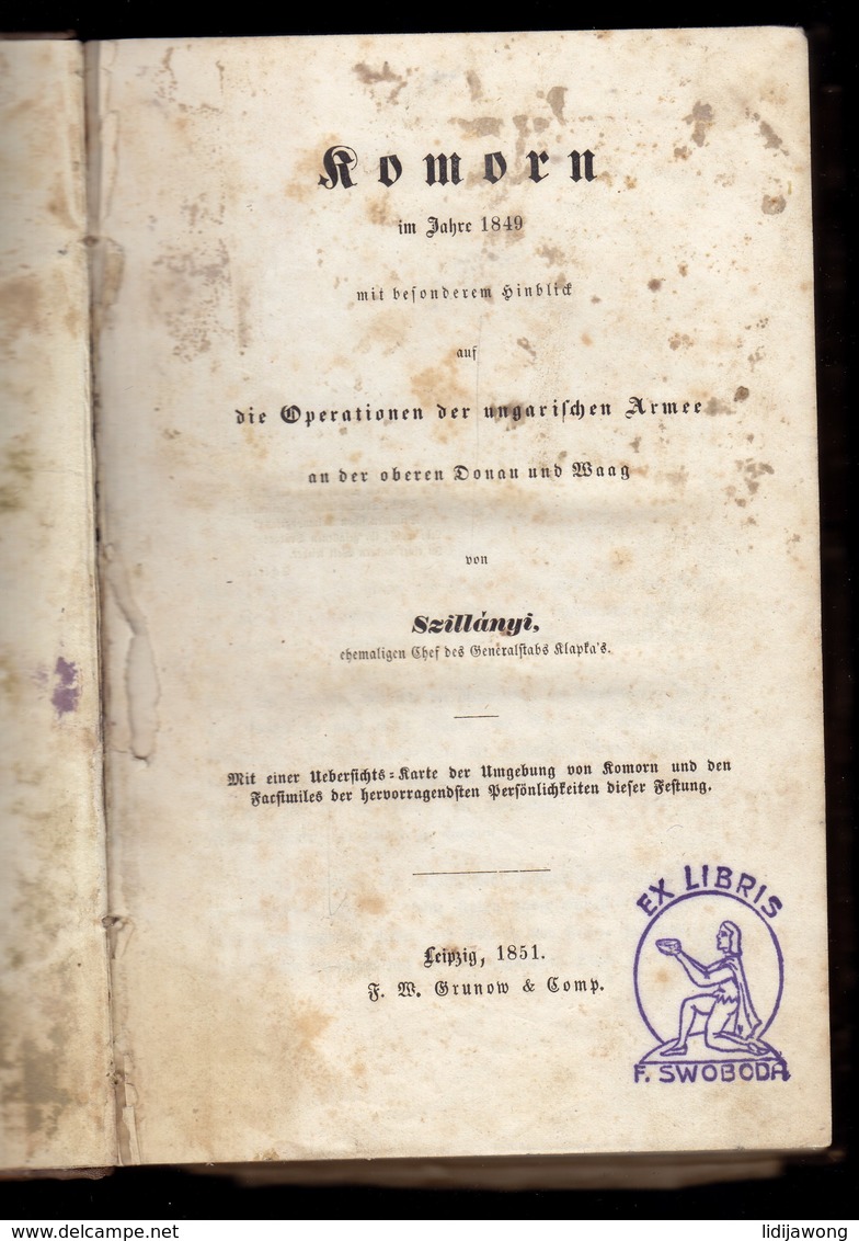 (10 Scans) KOMORN Im Jahre 1849 - SZILLANYI Book 1851 Hungary Slovakia - Postage EUR 12.50 (see Sales Conditions Komárno - 4. Neuzeit (1789-1914)