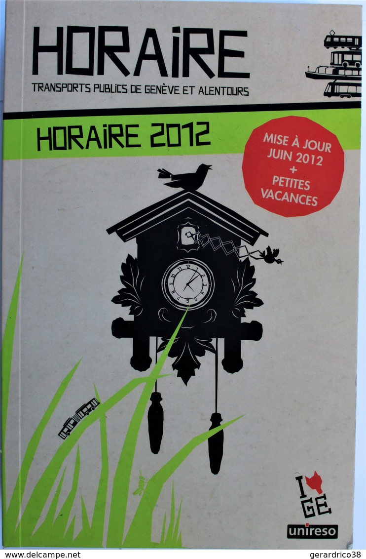 HORAIRE 2012 TRANSPORTS PUBLICS DE GENEVE. - Europa