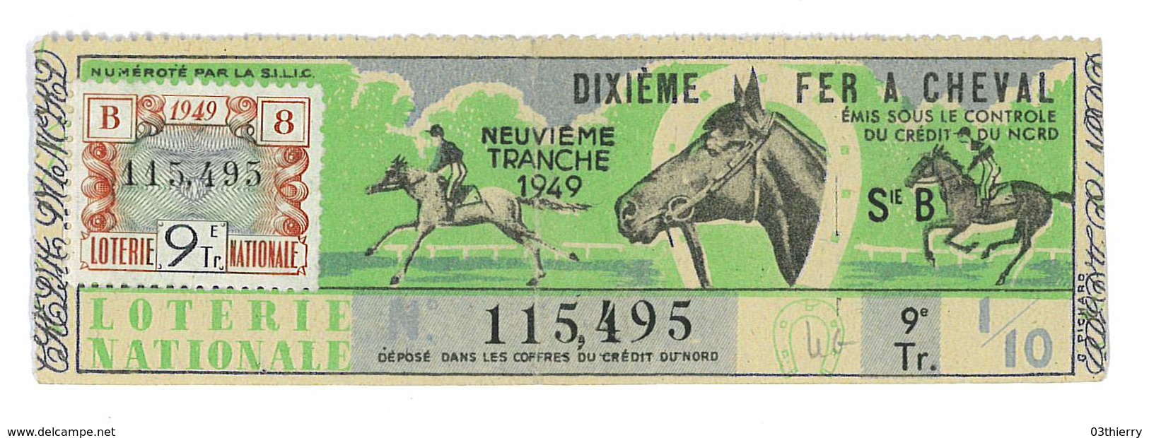 BILLET DE LOTERIE 1949 DIXIEME FER A CHEVAL - Billets De Loterie