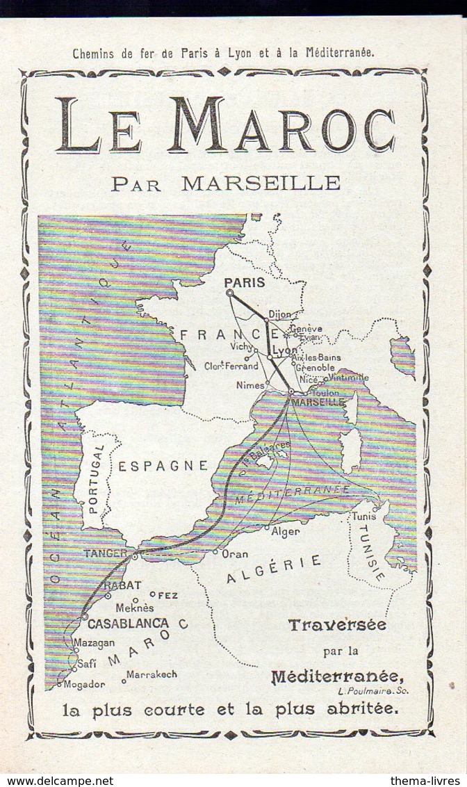 Le Maroc Par Marseille : Chemins De Fer PLM 1915 (PPP8970) - Tourism Brochures