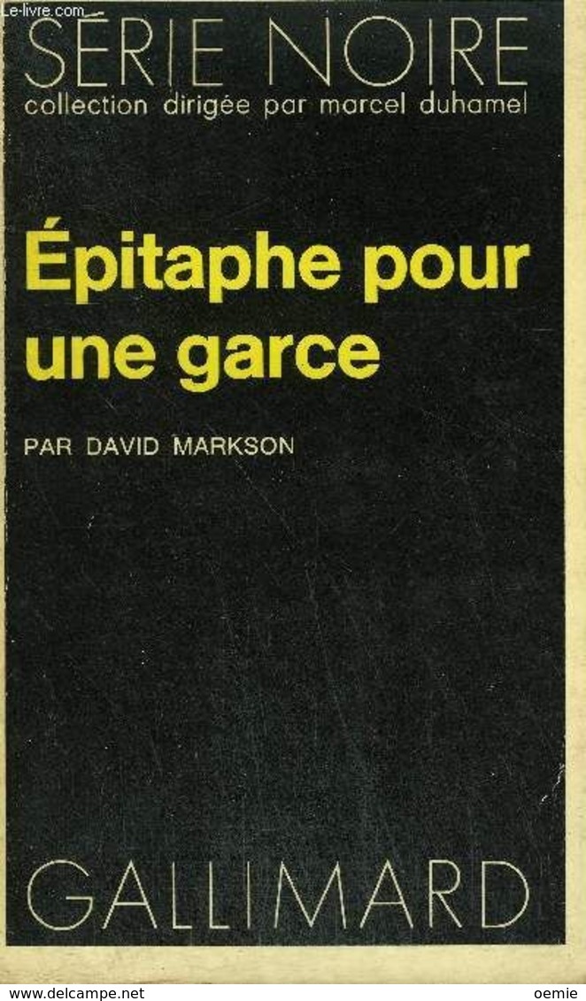 EPITAPHE POUR UNE GARCE  °°°° DAVID MARKSON - NRF Gallimard