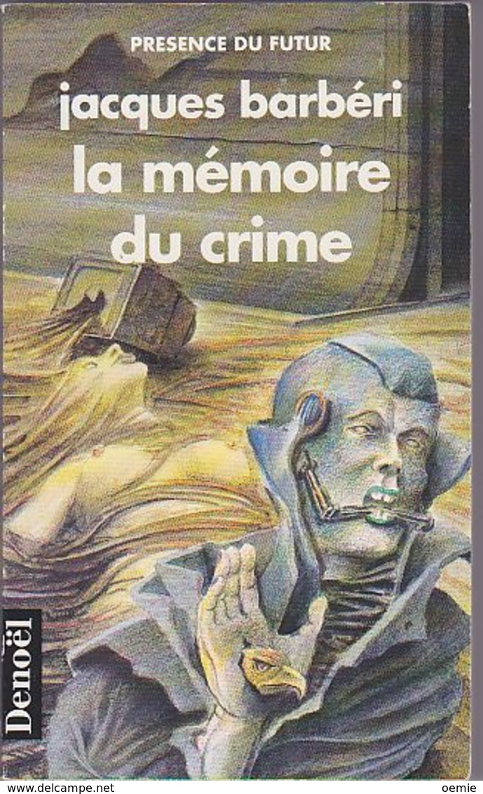 LA MEMOIRE DU CRIME  °°°° JACQUES BARBERI - Denoël