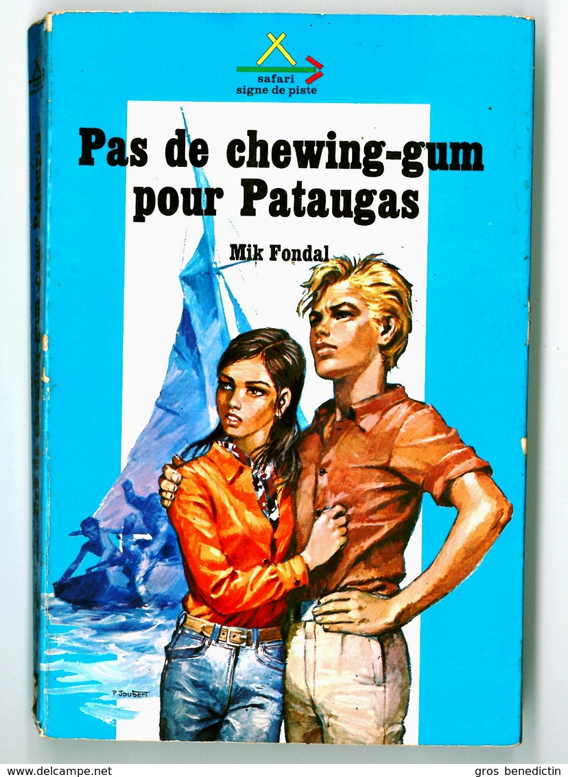 Safari/Signe De Piste N°27 - Mik Fondal - "Pas De Chewing-gum Pour Pataugas" - 1972 - Autres & Non Classés