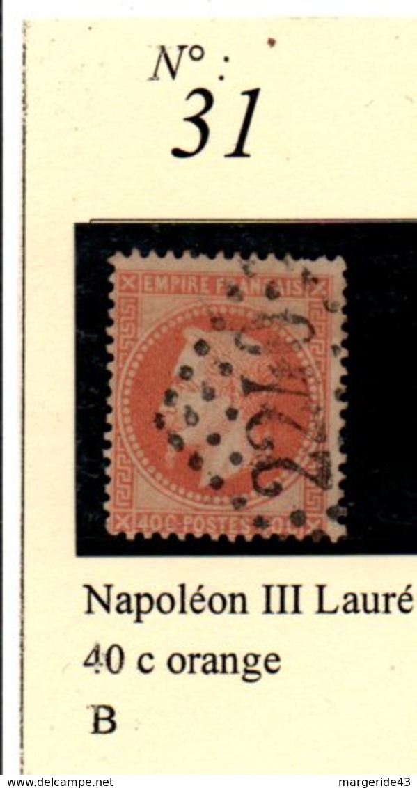 N° 31 NAPOLEON LAURE 40 C ORANGE - 1863-1870 Napoléon III Lauré