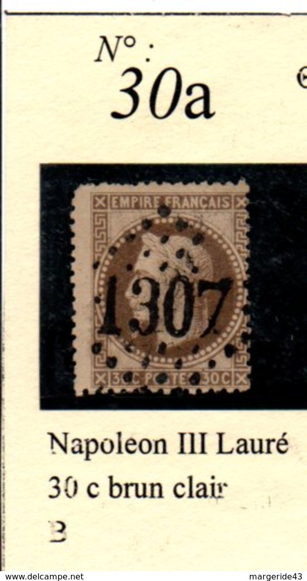 N° 30a NAPOLEON III LAURE 30 C BRUN CLAIR - 1863-1870 Napoléon III Lauré