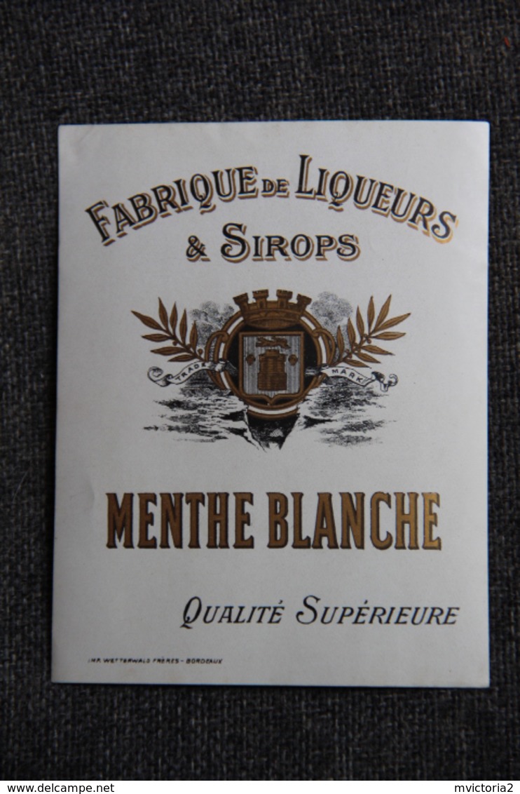 MENTHE BLANCHE - Fabrique De Liqueurs Et Sirops. - Autres & Non Classés