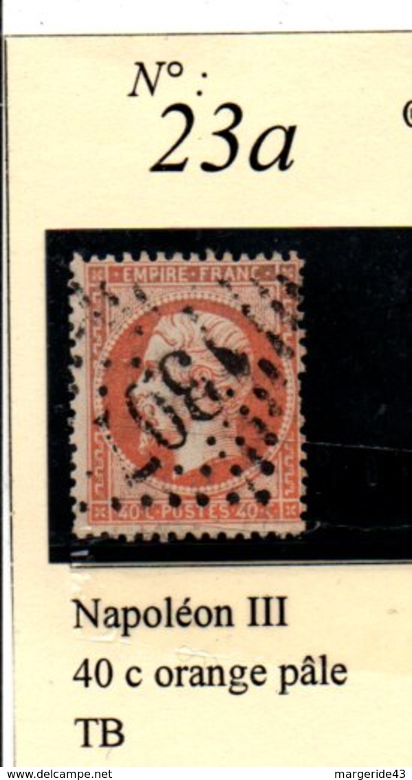 N°23a  NAPOLEON III 40 C ORANGE PÂLE - 1862 Napoléon III