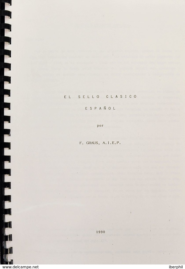Bibliografía. 1990. EL SELLO CLASICO ESPAÑOL. Francisco Graus. Barcelona, 1990. (cuaderno Original "fabricado" Por El Au - Other & Unclassified