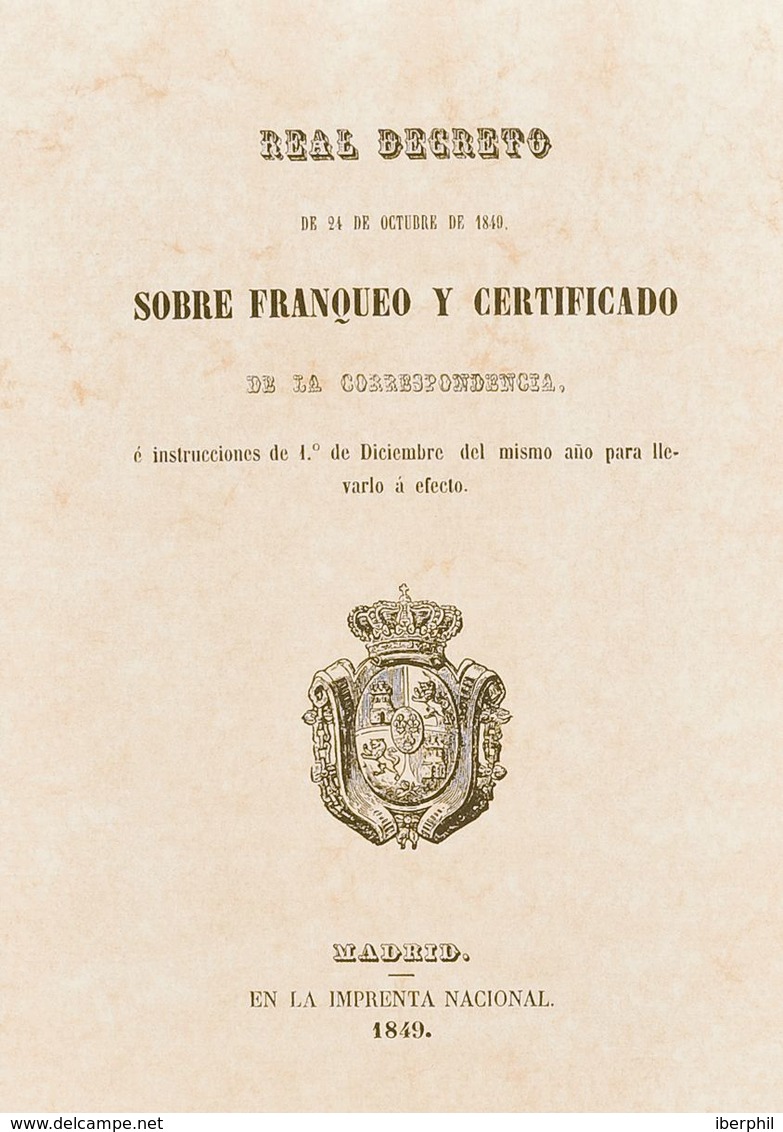 Bibliografía. 2000. SOBRE FRANQUEO Y CERTIFICADO DE LA CORRESPONDENCIA. Real Decreto De 24 De Octubre De 1849. Madrid, 1 - Otros & Sin Clasificación