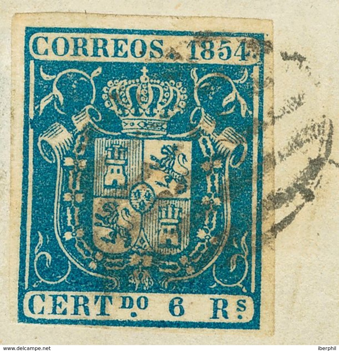 1º Y 2º Centenario. Fragmento 27 1854. 6 Reales Azul, Sobre Fragmento. MAGNIFICO. 2018 450. - Otros & Sin Clasificación