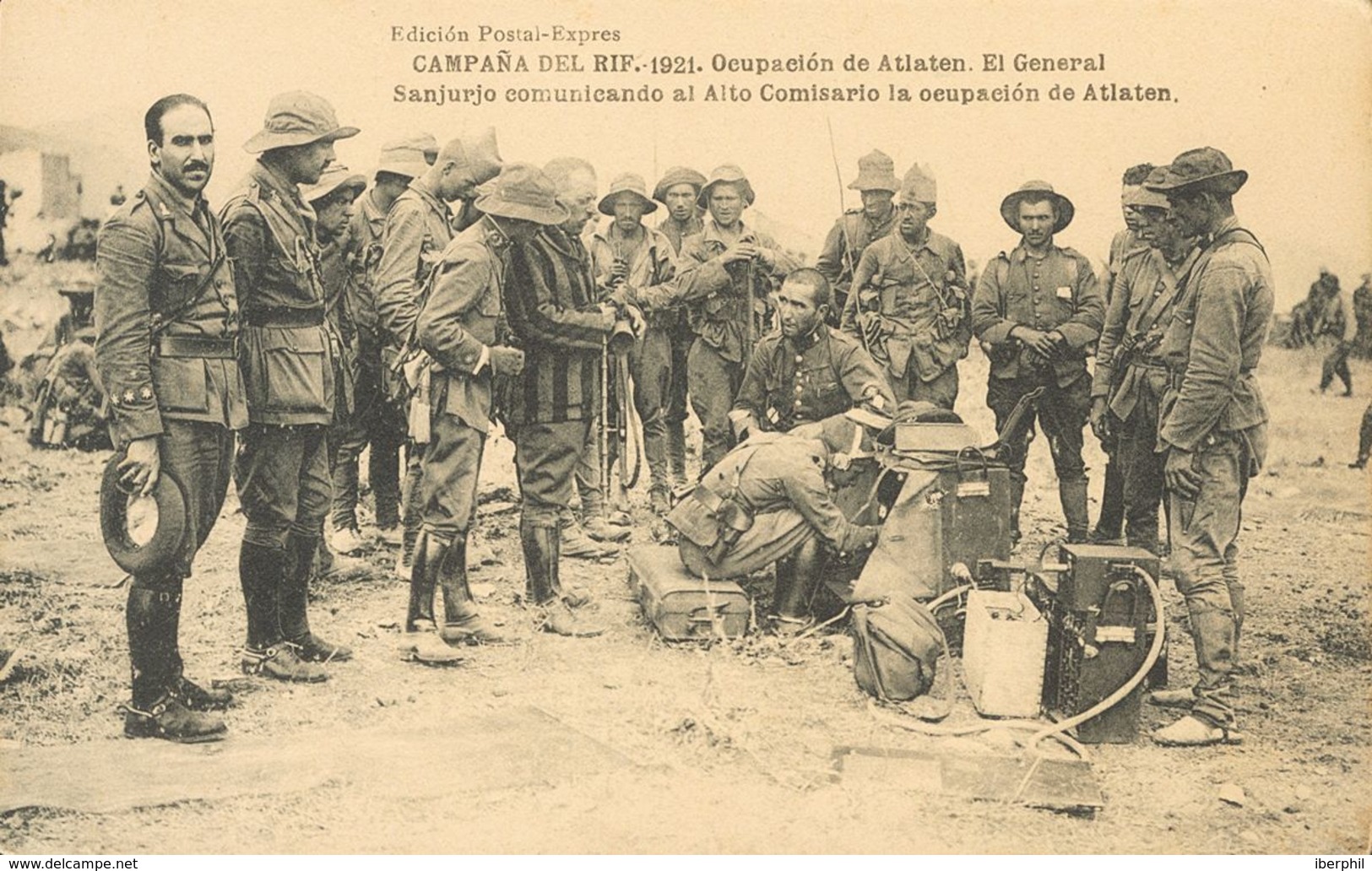 Marruecos. (*) 1921. Tarjeta Postal De La Campaña Del Rif (ocupación De Atlaten) "el General Sanjurjo Comunicando Al Alt - Marruecos Español