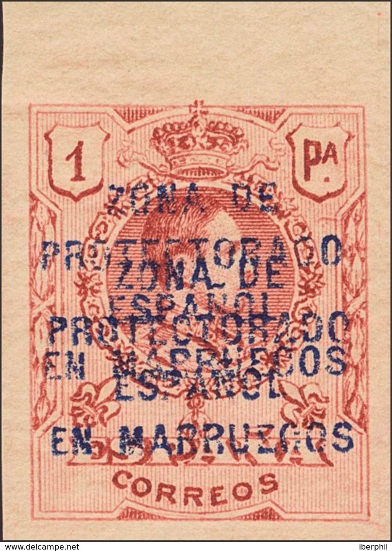 Marruecos. ** 78s 1921. 1 Pts Carmín, Borde De Hoja. SIN DENTAR Y SOBRECARGA DOBLE. MAGNIFICO Y RARO, NO RESEÑADO. - Spanish Morocco