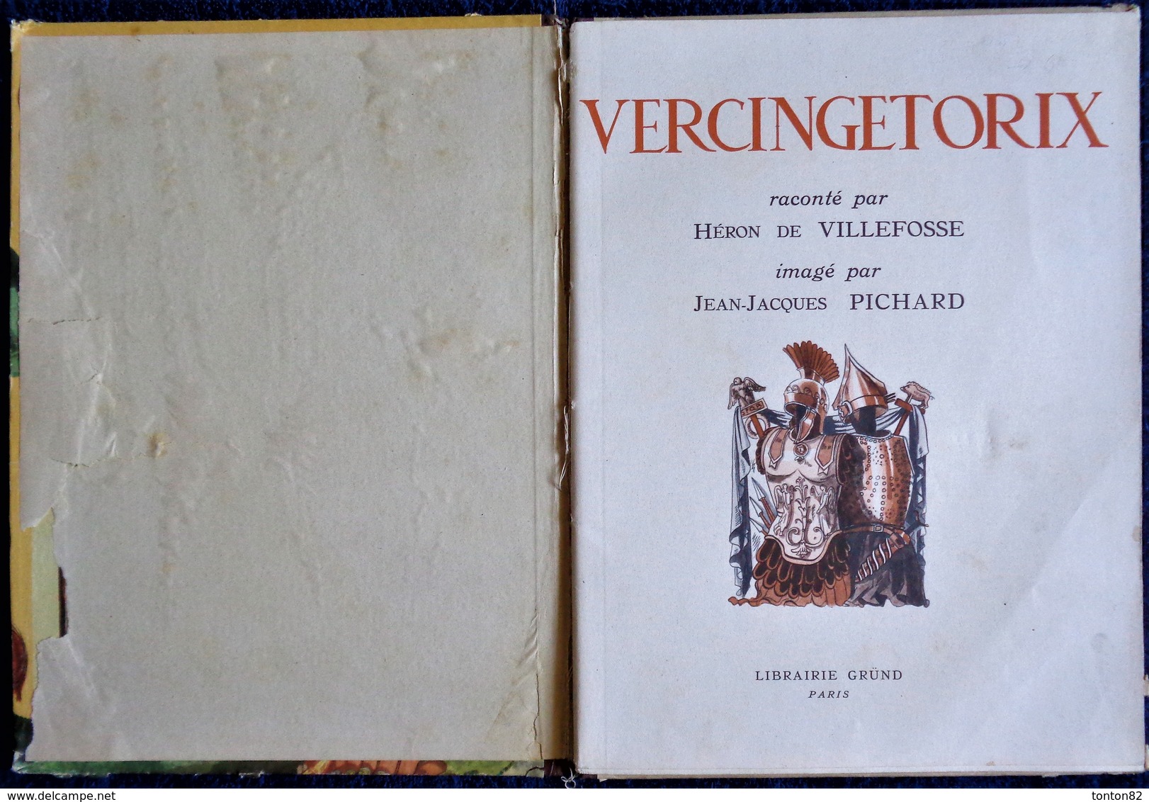 Héron De Villefosse - VERCINGÉTORIX - Librairie GRÜND  " Albums De France " - ( 1937 ) . - 1901-1940