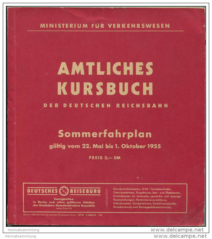 Amtliches Kursbuch - Der Deutschen Reichsbahn Sommerfahrplan 1955 Mit Übersichtskarte - Ministerium Für Verkehrswesen - - Europa