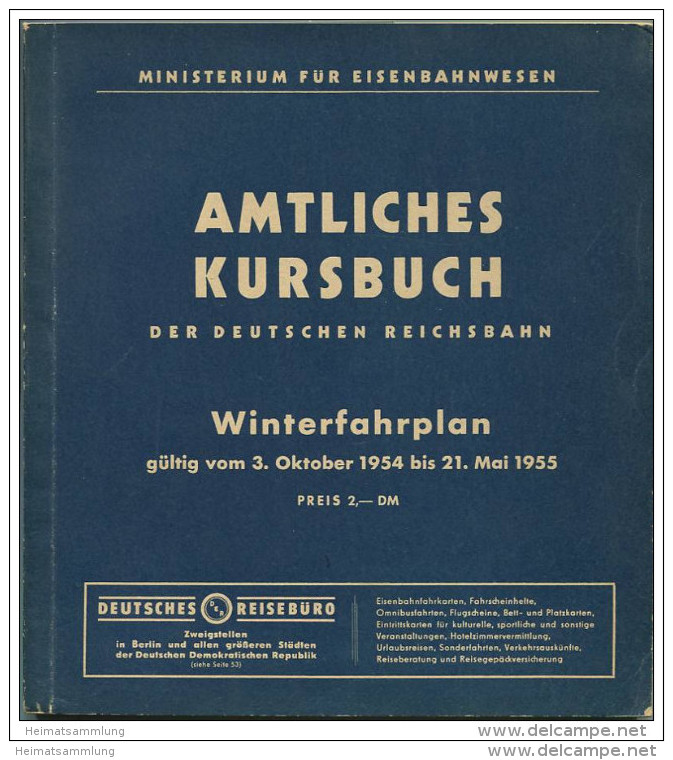 Amtliches Kursbuch - Deutsche Reichsbahn Winterfahrplan 1954 1955 Mit Übersichtskarte Und Lesezeichen - Ministerium Für - Europe