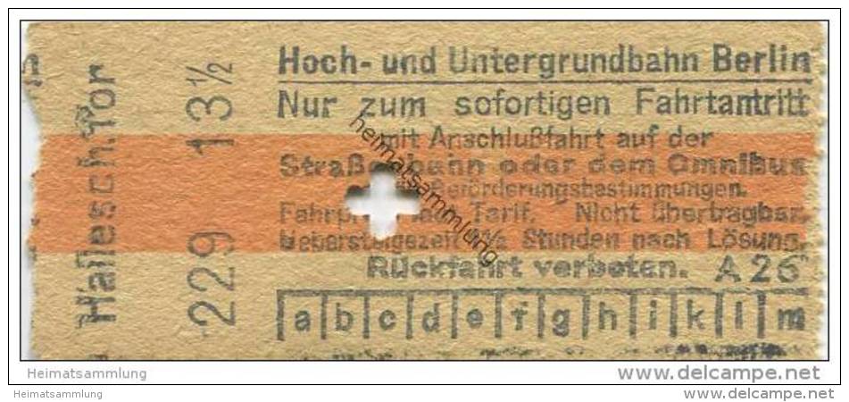 Deutschland - Berlin - Hoch- Und Untergrundbahn Berlin - Hallesches Tor - Fahrschein Mit Anschlussfahrt Auf Der Strassen - Europa