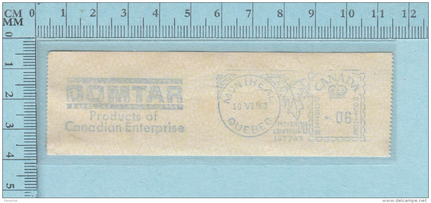 Timbre Canada EMA, Sticker Meter Stamp, 6&cent;, 1963, Domtar Product Is Canadian Entreprise  Pulp &amp; Paper - Used Stamps