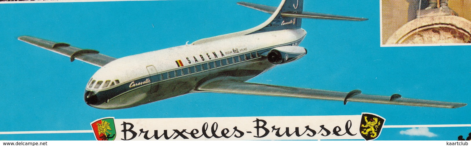 Un Bonjour De Bruxelles :  SUD AVIATION SE 210 CARAVELLE 'SABENA'  - AVION / AIRPLANE / VLIEGTUIG - Brussel - Andere & Zonder Classificatie