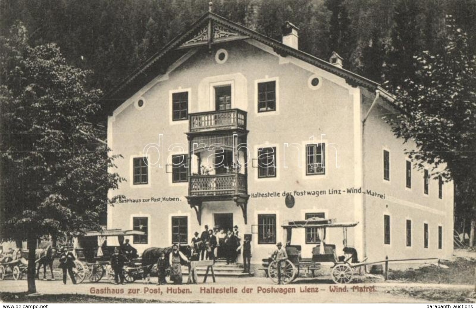 * T2/T3 Huben (Tirol), Gasthaus Zur Post, Haltestelle Der Postwagen Lienz-Wind. Matrei / Hotel, Stop Of The Lienz-Wind.  - Unclassified