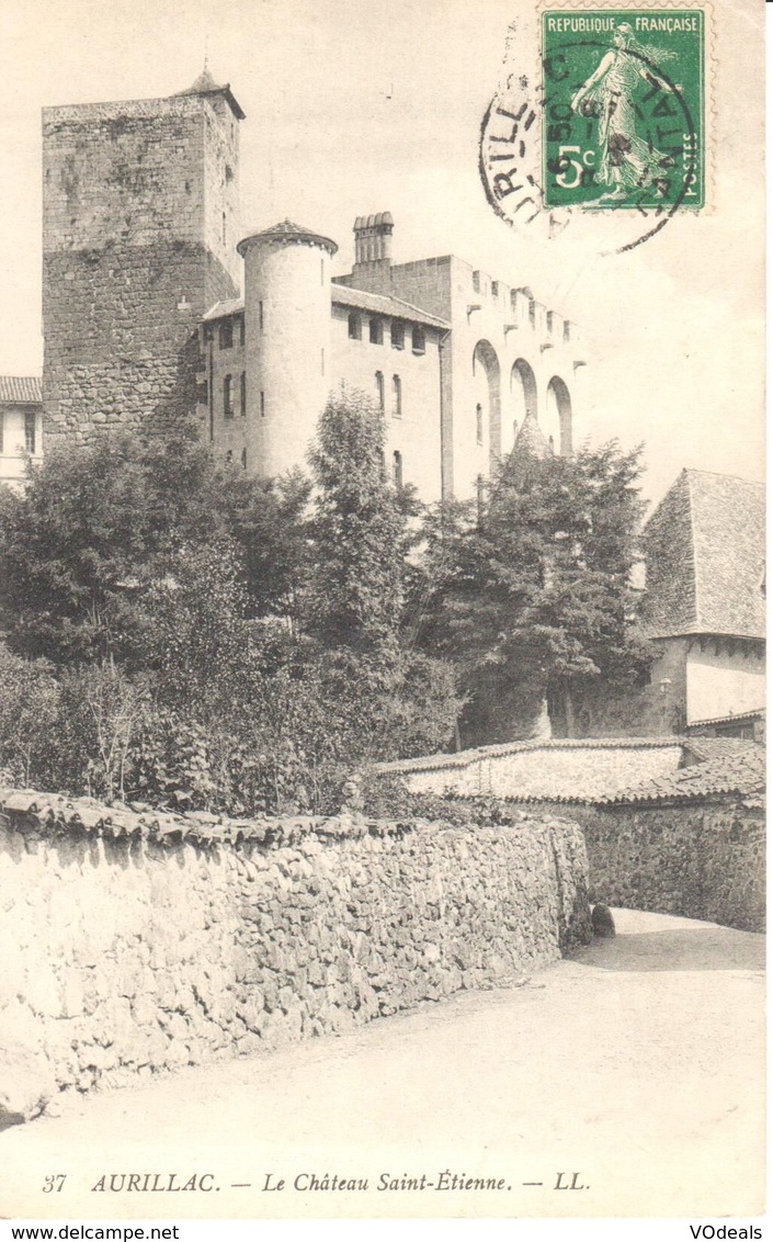 (15) Cantal - CPA - Aurillac - Le Château Saint-Etienne - Aurillac