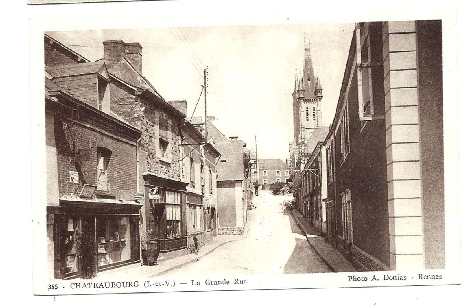 CHATEAUBOURG - Grande Rue (vers 1930) DONIAS éditeur - Autres & Non Classés