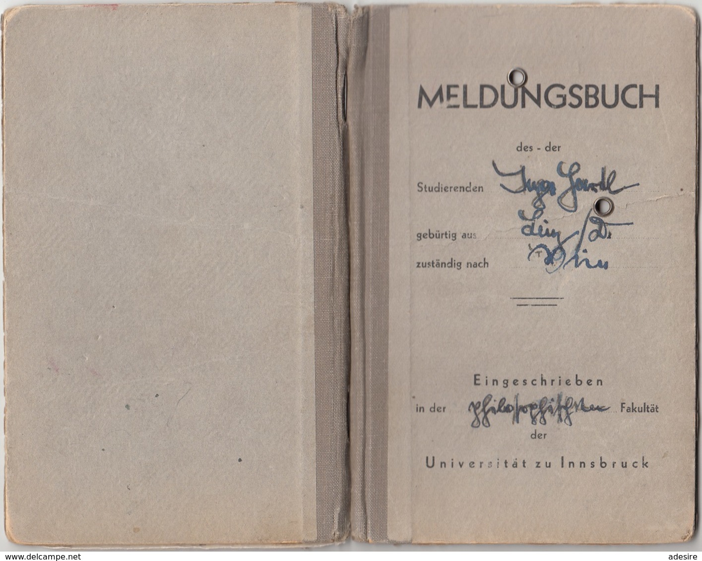 MELDUNGSBUCH PHILOSOPHISCHEN FAKULTÄT Der Universität Zu Innsbruck 1945, Voll Mit Eintragungen, Stempel U.Stempelmarken - Documents Historiques