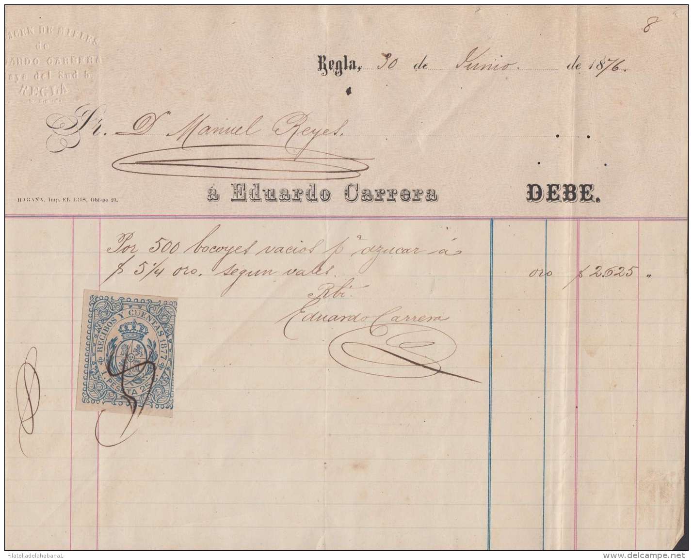 E6053 CUBA SPAIN ESPAÑA 1876 REGLA, INVOICE ALMACEN AZUCAR SUGAR + REVENUE RECIBOS Y CUENTAS 1875. - Strafport