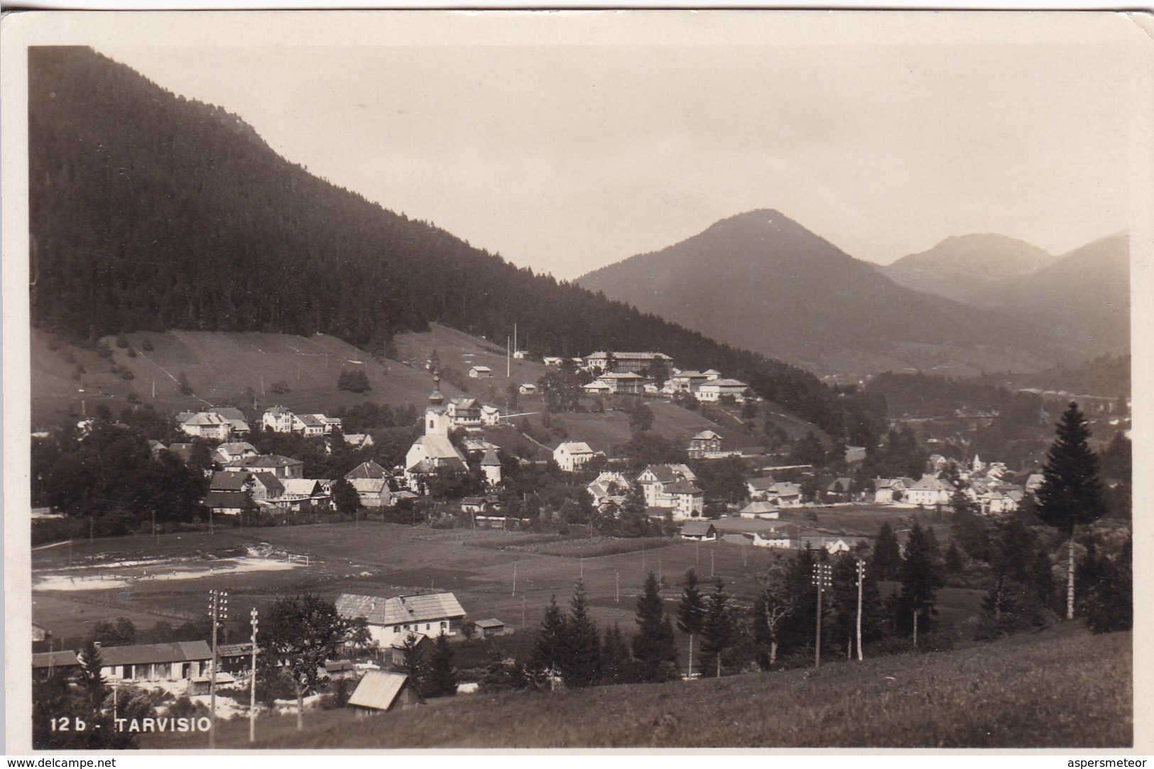 TARVISIO. EDIZ  G F.  LANDSCAPE MOUNTAIN PAYSAGE CIRCA 1940's ITALY- BLEUP - Udine