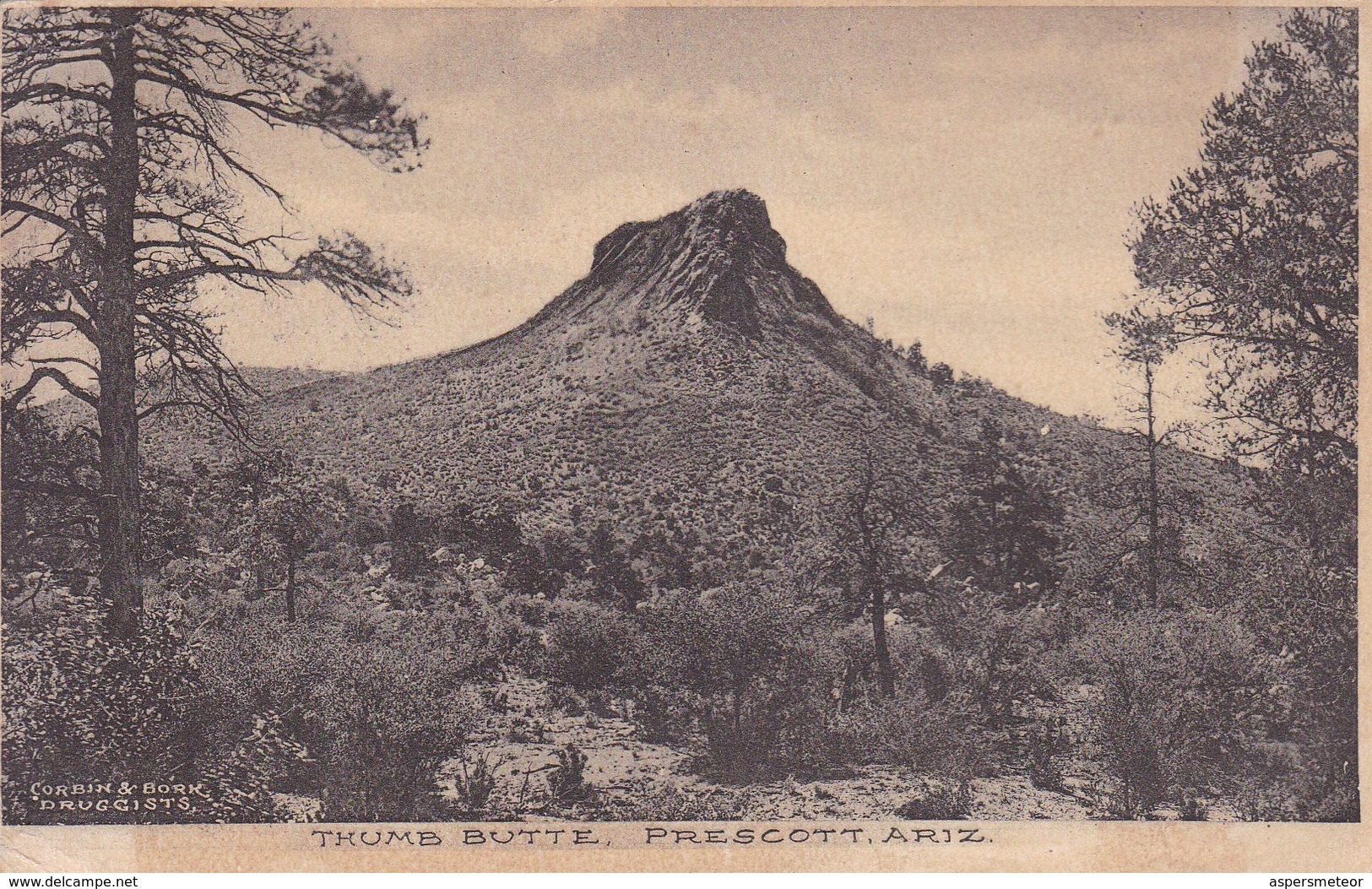 THUMB BUTTE, PRESCOTT, ARIZ. CORBIN & BORK DRUGGISTS CIRCULEE ENGLAND CIRCA 1907's USA- BLEUP - Andere & Zonder Classificatie