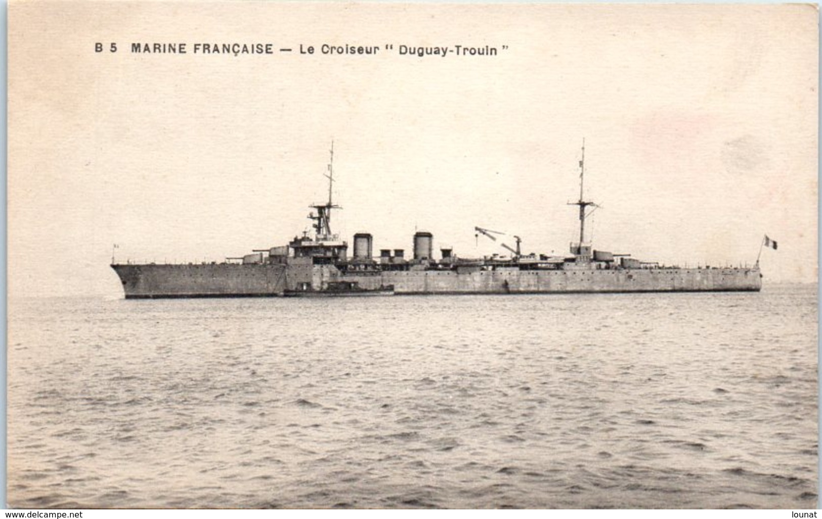Bâteau - Marine Française - Le Croiseur "Duguay - Trouin" - Guerre